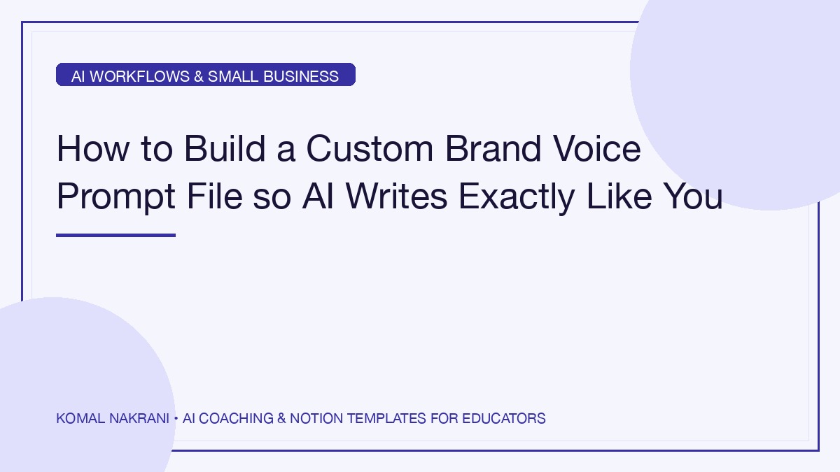 How to Build a Custom Brand Voice Prompt File so AI Writes Exactly Like You