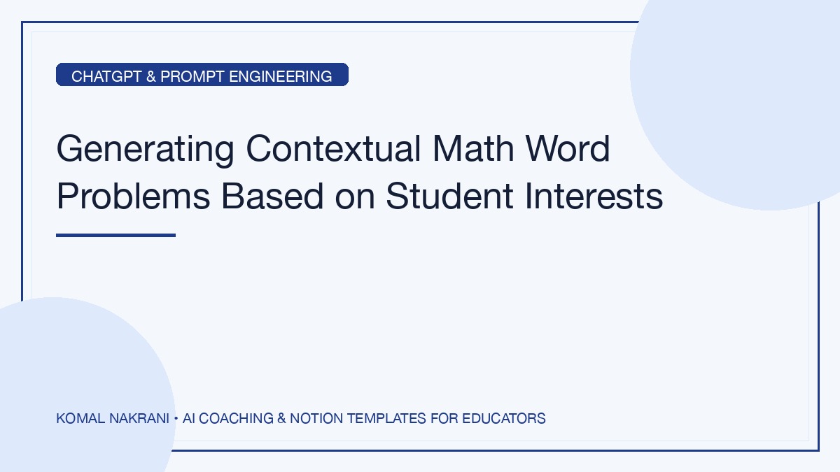 Generating Contextual Math Word Problems Based on Student Interests