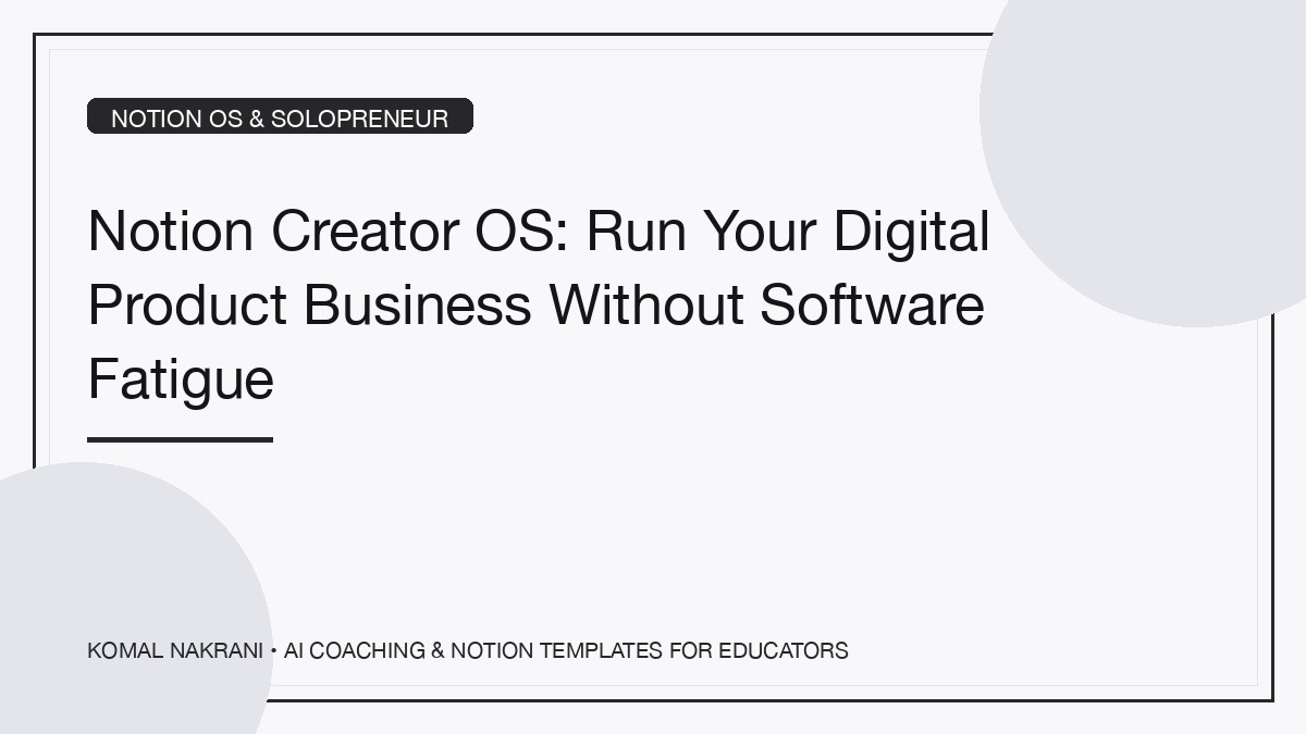 Notion Creator OS: The Solopreneur Workspace Dashboard