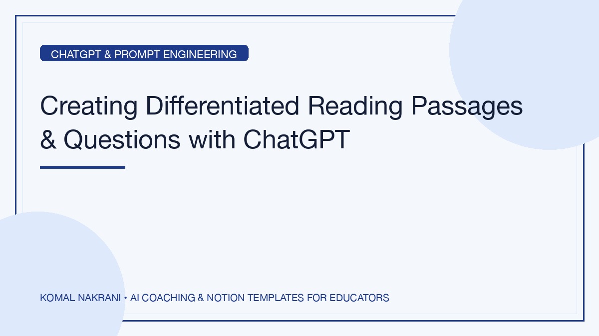 Creating Differentiated Reading Passages & Questions with ChatGPT