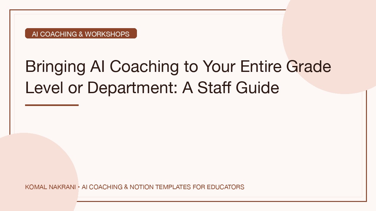 Bringing AI Coaching to Your Entire Grade Level or Department: A Staff Guide