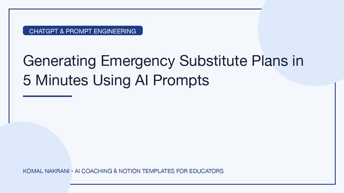 Generating Emergency Substitute Plans in 5 Minutes Using AI Prompts